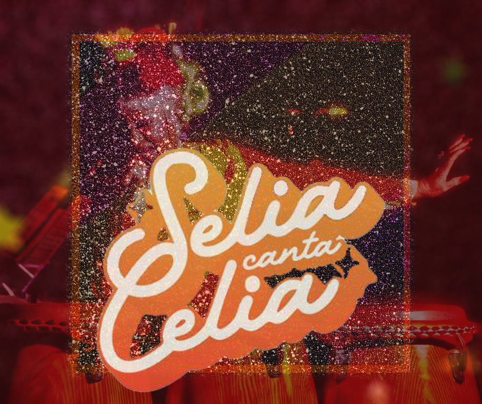 Sélia canta Celia Cruz